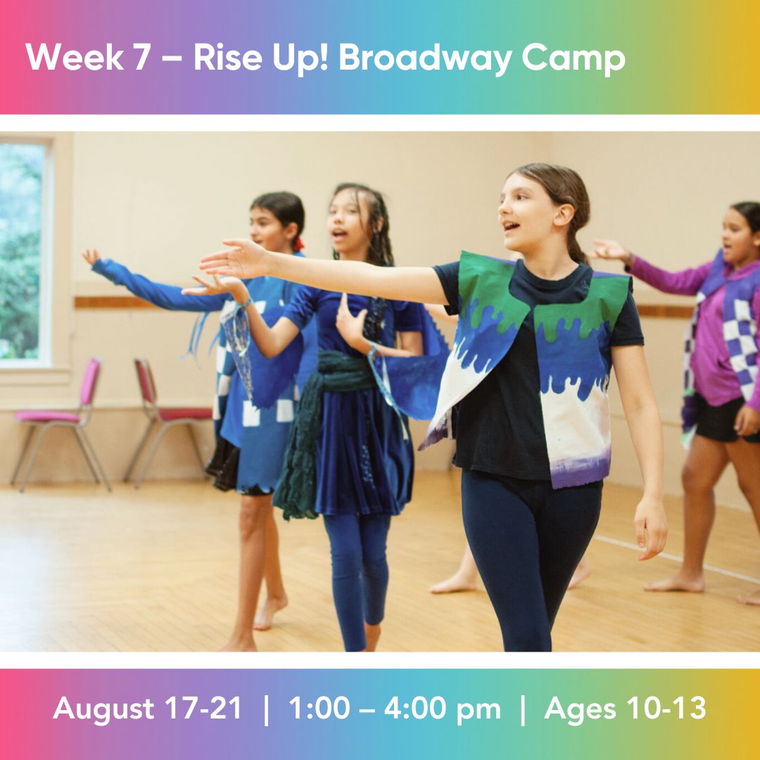 Rise Up! Broadway (PM Camp)